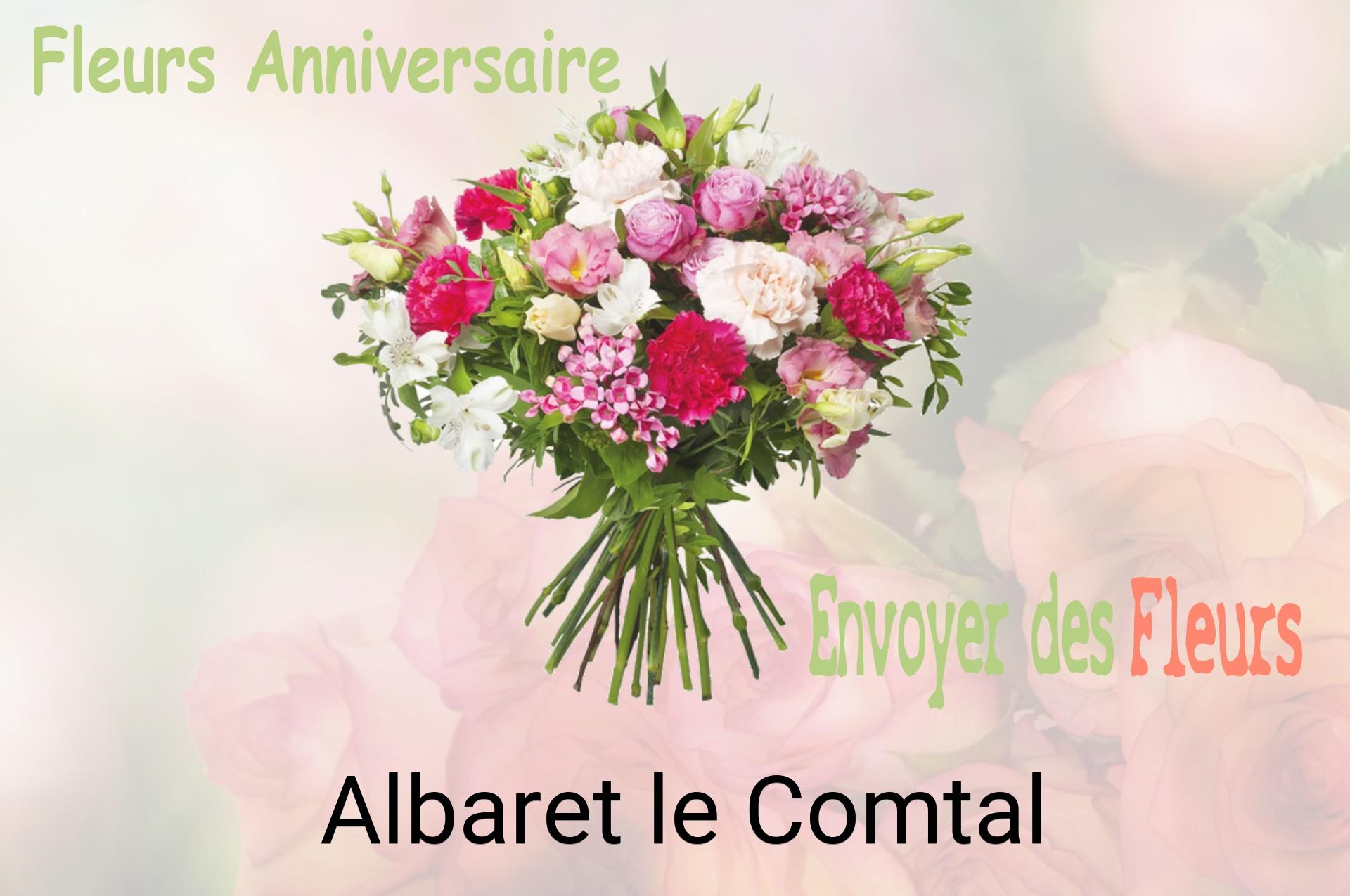 Bouquet de fleurs d’anniversaire livré à Albaret-le-Comtal